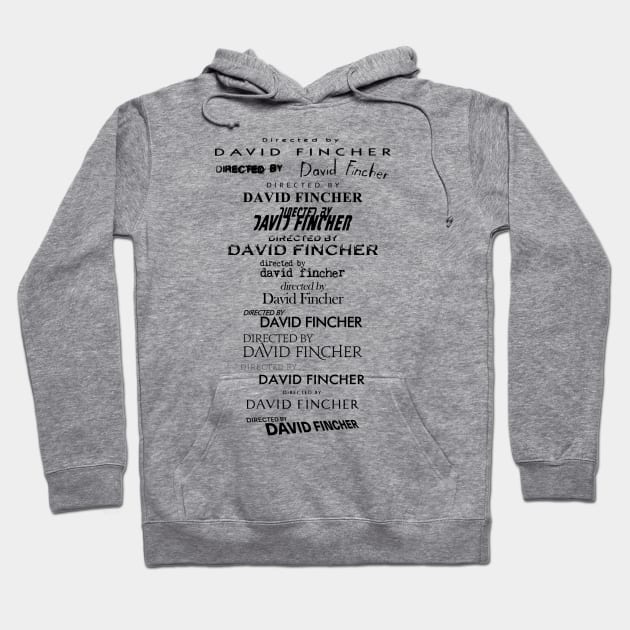 directed by David Fincher (updated for 2023) Hoodie by JEPedersen